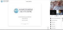 REKTÖR - Kayseri Üniversitesi Uzaktan Öğretime Hazır