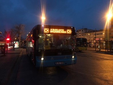 (Özel) İstanbul'da İETT Ve Özel Halk Otobüslerine Korona Virüse Karşı ' Birlikte Başaracağız' Yazıları Asıldı