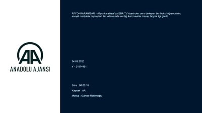 Afyonkarahisar'da EBA TV Üzerinden Ders Dinleyen Öğrenciden Anlamlı 'Koronavirüs' Mesajı