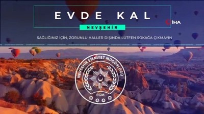 Nevşehir Emniyet Müdürlüğünden 'Evde Kal' Klibi