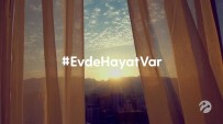 REKLAM FİLMİ - Sabret Türkiye, 'Evde Hayat Var'