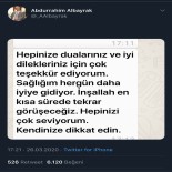 ABDURRAHIM ALBAYRAK - Abdurrahim Albayrak Açıklaması 'Sağlığım Her Gün Daha İyiye Gidiyor'