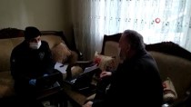 YAŞLI ADAM - Polis Dolandırılan Yaşlı Adamın Şikayet Başvurusunu Evinde Aldı