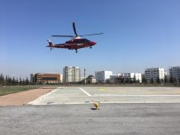 ERCIYES ÜNIVERSITESI - ALS Hastası Adam Hava Ambulansı İle Hastaneye Getirildi