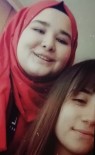 KIZ ARKADAŞ - Kayıp İki Kız Arkadaştan 3 Gündür Haber Alınamıyor