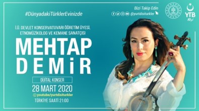 YTB'den 'Dünyadaki Türkler Evinizde' Mottosuyla Dijital Konserler