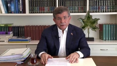 Gelecek Partisi Genel Başkanı Davutoğlu'ndan Koronavirüs Değerlendirmesi Açıklaması