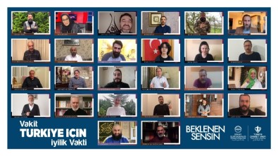 Ünlü İsimlerden 'Vakit Türkiye İçin İyilik Vakti' Kampanyasına Destek