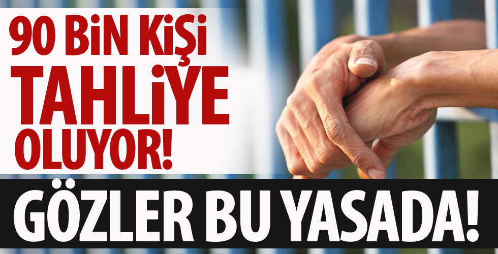 İnfaz düzenlemesinde 90 bin mahkuma tahliye yolu