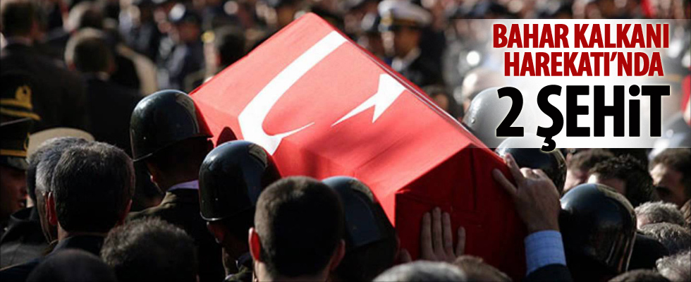 Bahar Kalkanı Harekatı'nda 2 şehit