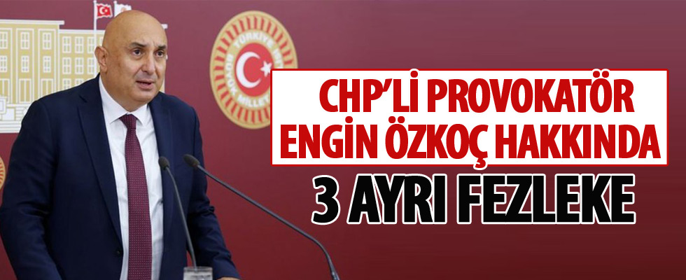 Engin Özkoç hakkında 3 ayrı fezleke Meclis’te