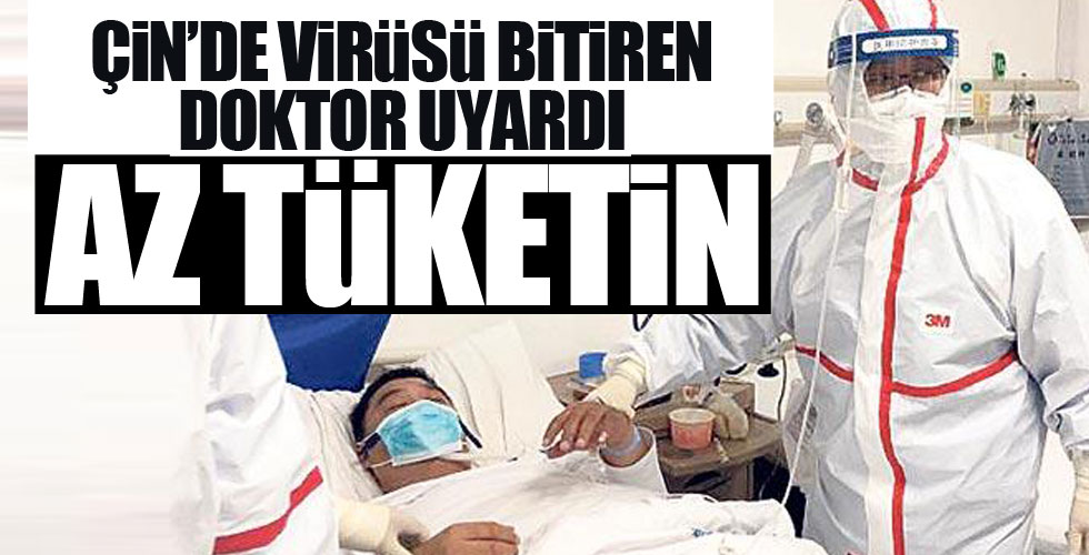 Çin'de salgını bitiren doktordan dikkat çeken uyarı!
