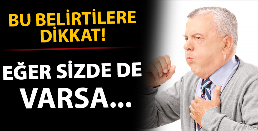 Bu belirtilere dikkat! Eğer sizde de varsa...