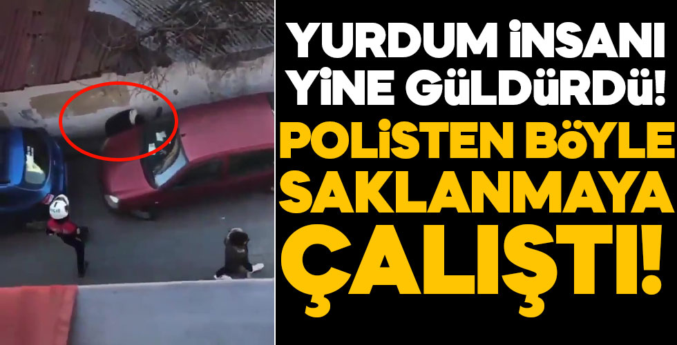 Saklanmaya çalışan vatandaş, polise böyle yakalandı