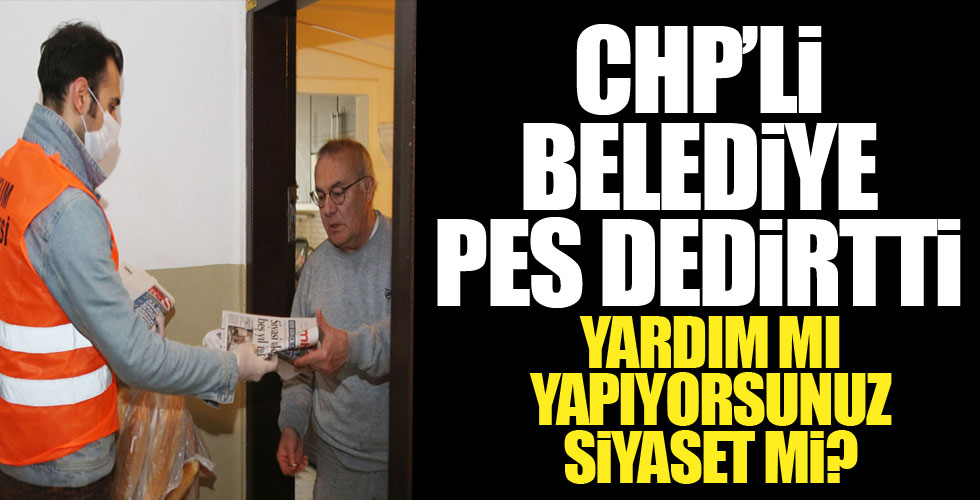 CHP'li belediyeden skandal yardım!