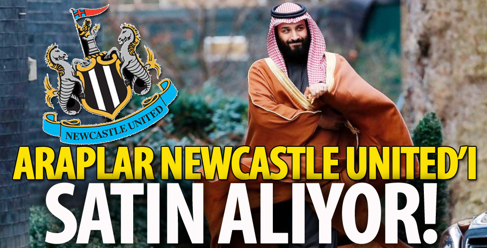Araplar Newcastle United'ı satın alıyor