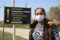 Korona Virüs Uyarı Tabelası Dikkate Alınmayınca Köyü Römorkla Kapadı Haberi