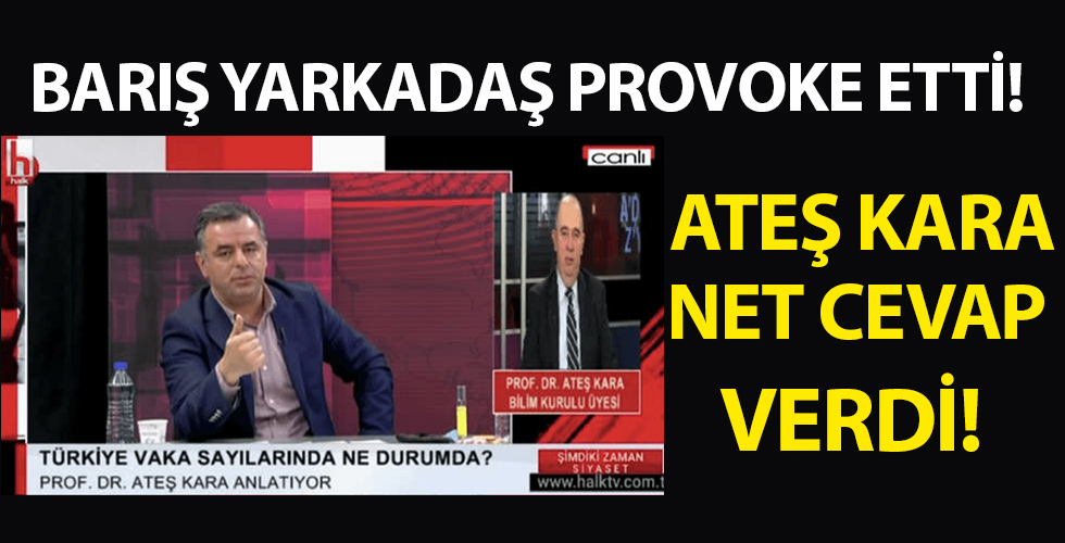 Barış Yarkadaş provoke etti, Ateş Kara net cevap verdi