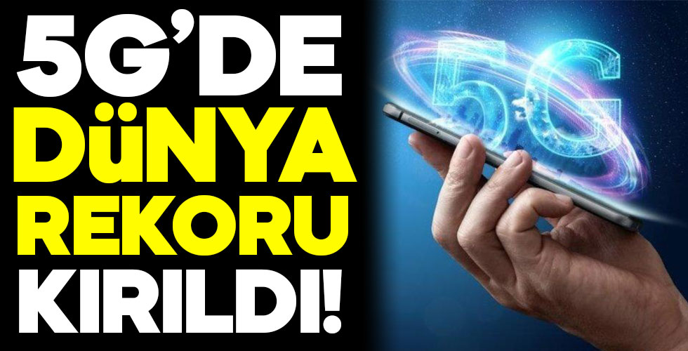 5G dünya rekoru kırıldı