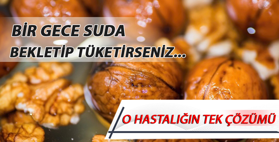 Cevizi bir gece suda bekletip içerseniz...