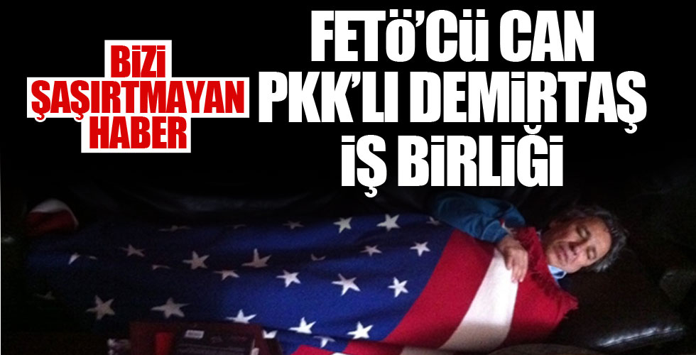 FETÖ'cü Can'dan PKK'lı Demirtaş'a destek!