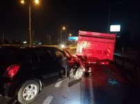 Otomobil Emniyet Şeridinde Duran Kamyonete Arkadan Çarptı Açıklaması 1 Ağır Yaralı