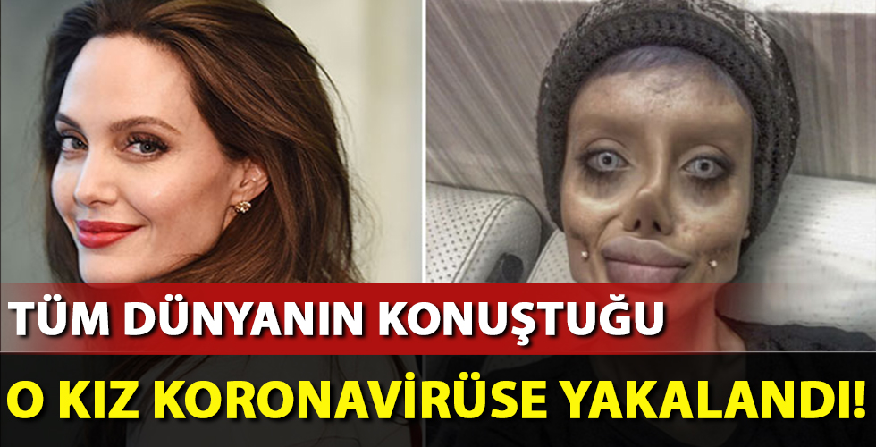 Zombi kız lakaplı Sahar Tabar corona virüse yakalandı! Angelina Jolie'ye benzemek isterken cezaevine girmişti...