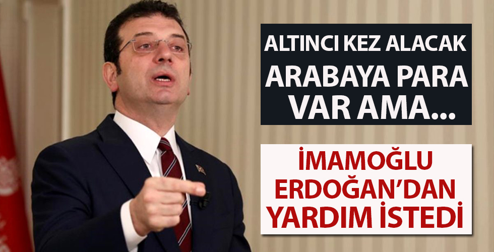 İBB'yi yönetemeyen Ekrem İmamoğlu hükümetten yardım istedi