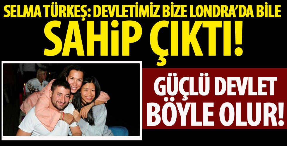 Selma Türkeş: Güçlü devlet böyle olur