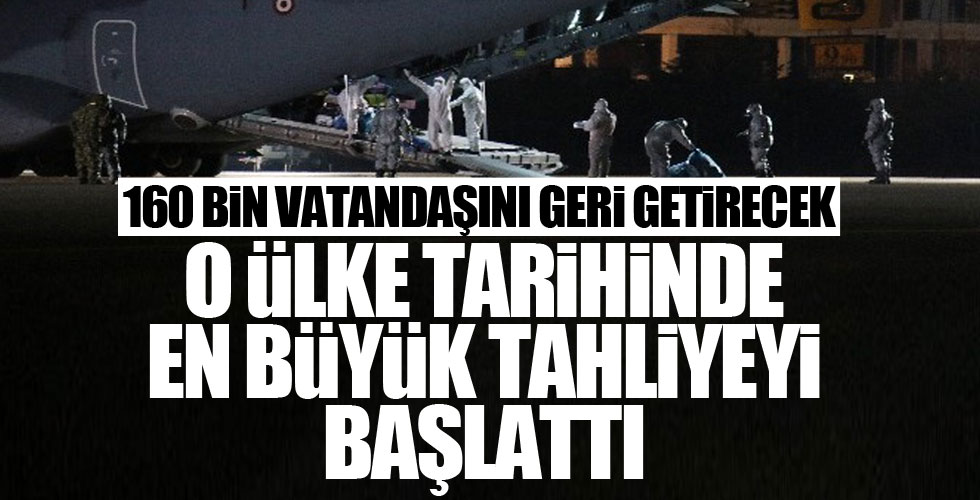 O ülke 160 bin vatandaşını tahliye edecek!