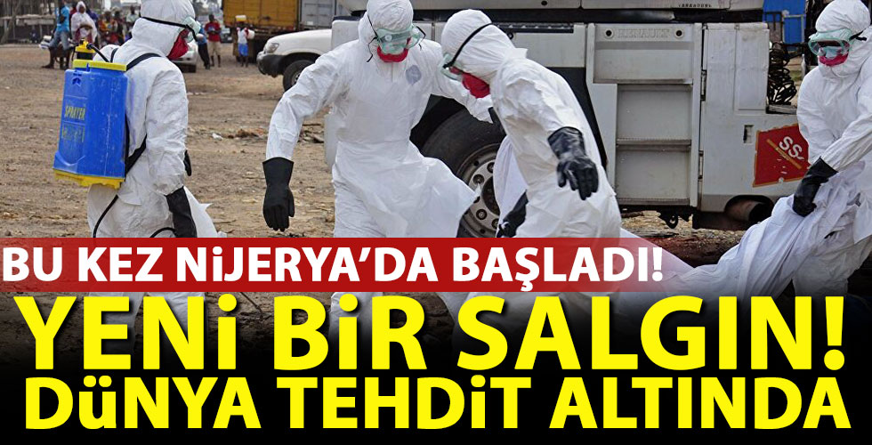 Bu kez Nijerya'da başladı!