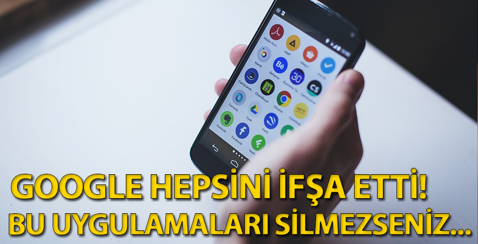 Google telefondan silinmesi gereken uygulamalar konusunda uyardı!