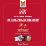 '23 Nisan'da 23 Bin Kitap' Kampanyasına Yoğun İlgi