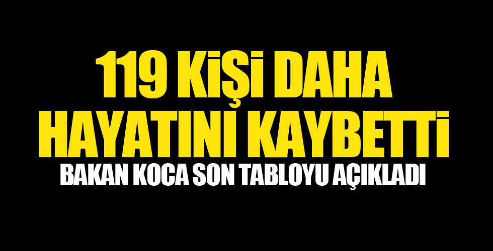 Bakan Koca son rakamları açıkladı!