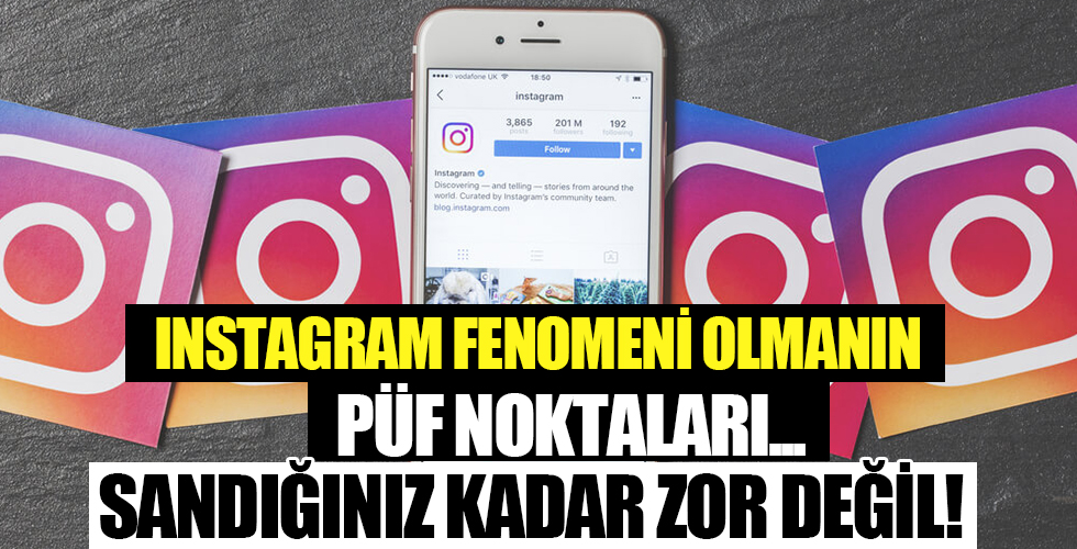 Instagram fenomeni olmanın yolları