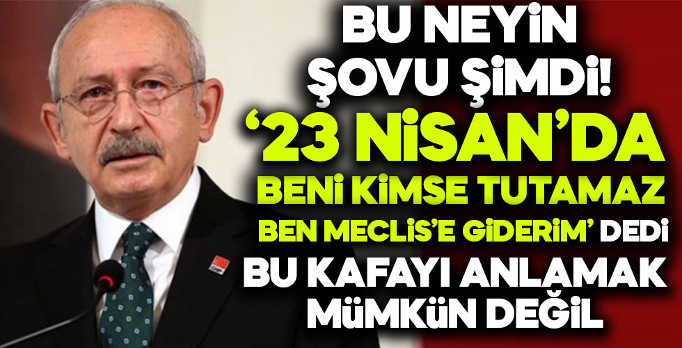 Kılıçdaroğlu yine şov peşinde