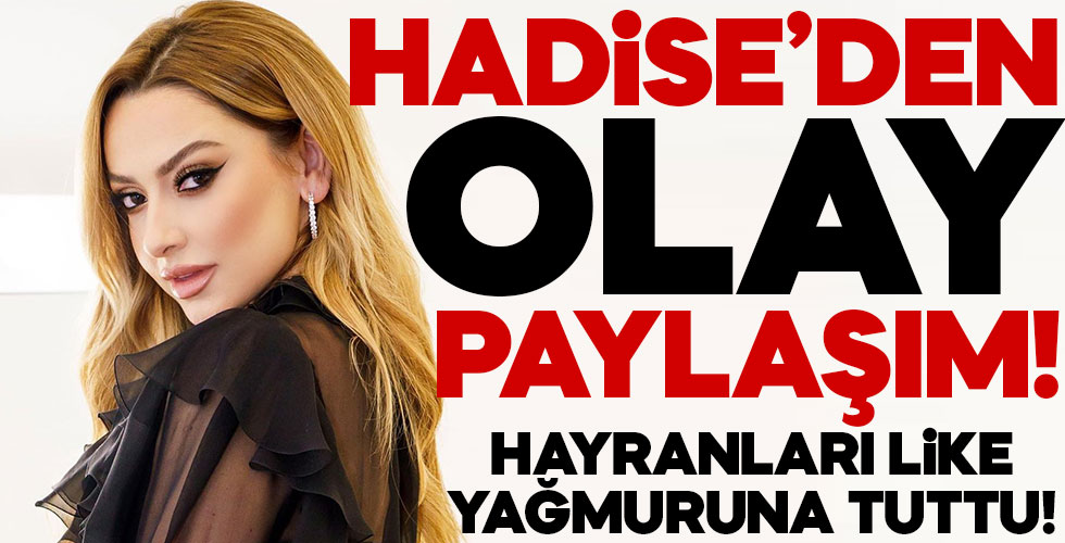 Hadise çocukluk fotoğrafını paylaştı!