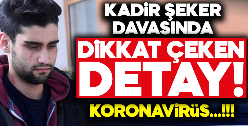 Kadir Şeker, davasında önemli detay!