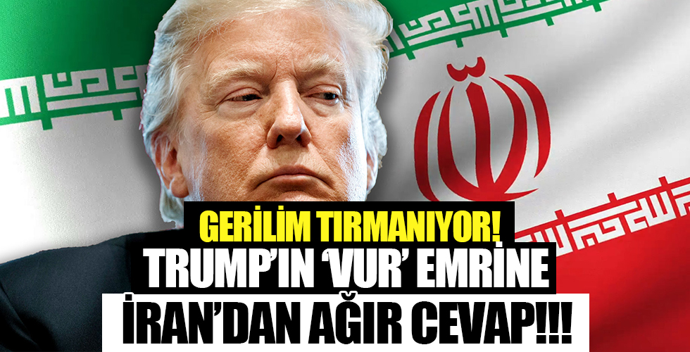 Trump 'Vur emri' vermişti! İran'dan jet yanıt