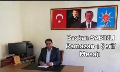 Başkan Sabırlı'dan Ramazan-I Şerif Mesajı