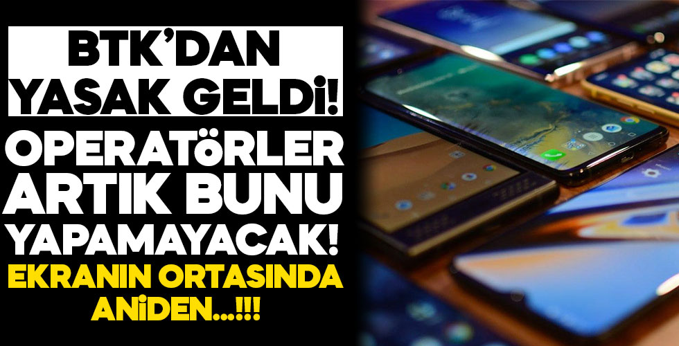 BTK operatör oltasına 'dur' dedi!