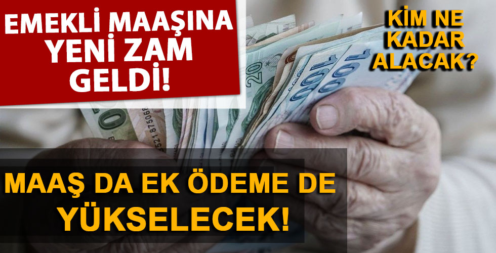 Emekliye yeni zam geldi!
