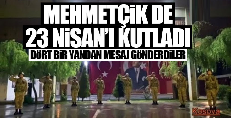 Mehmetçik'ten 23 Nisan kutlaması!