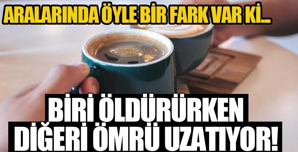 İkisinin arasında öyle bir fark var ki...Biri öldürürken diğeri ömrü uzatıyor!