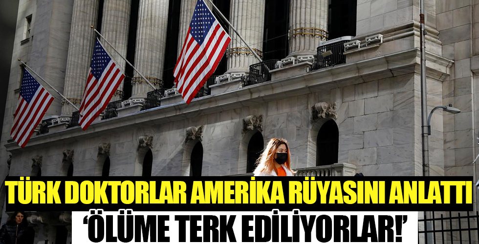 Türk doktorlar, Amerika'yı anlattı: Parası olmayan ölüme terk ediliyor