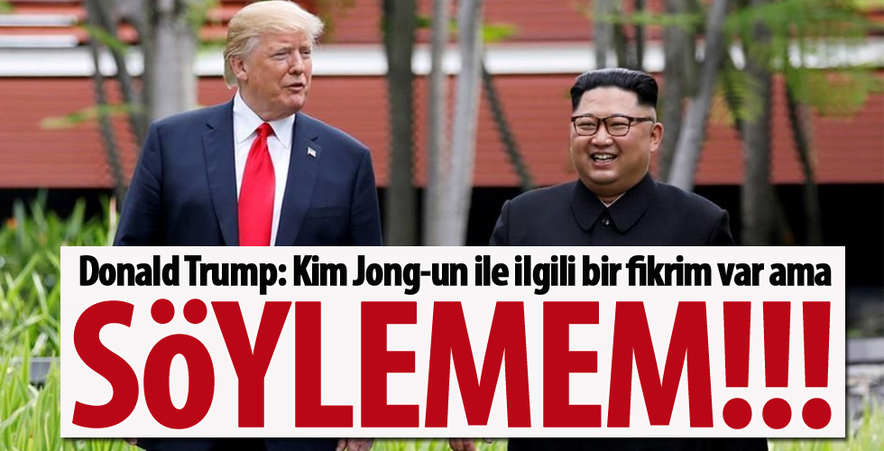 ABD Başkanı Donald Trump’tan Kim Jong-un açıklaması...