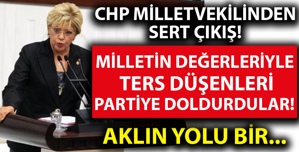 CHP milletvekilinden CHP'ye sert çıkış!