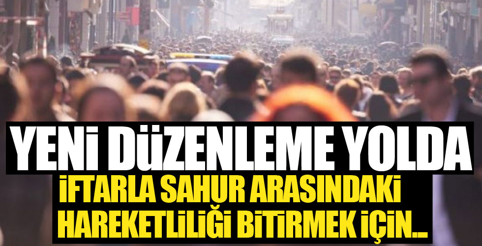 İftar - sahur arasına düzenleme!