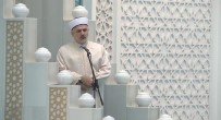 DIYANET İŞLERI BAŞKANLıĞı - Ahmet Hamdi Akseki Camii'nde Temsilen Cuma Namazı Kılındı