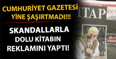 Cumhuriyet gazetesi skandallarla dolu kitabın reklamını yaptı